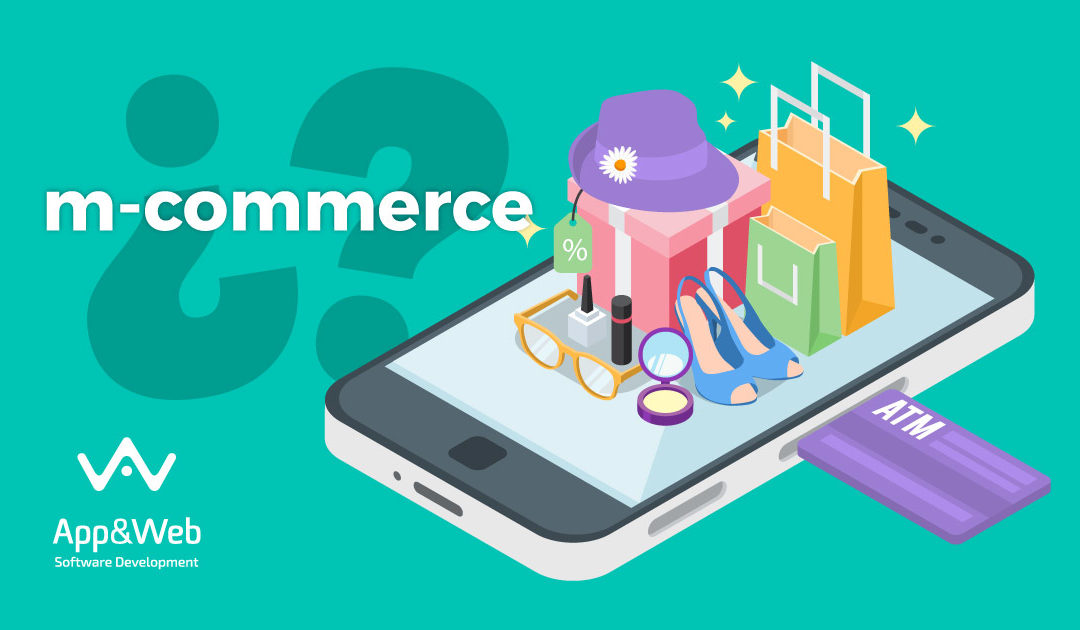 ¿Sabes qué es el m-commerce? Descubre lo que necesitas sobre el Mobile Commerce