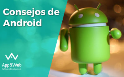 Consejos clave Android: Haz tu móvil más seguro