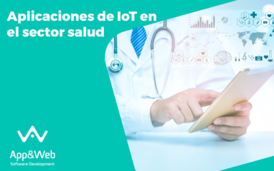 IoT en el sector salud: aplicaciones y beneficios