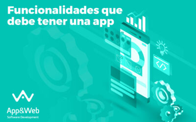 Funcionalidades que debe tener una app