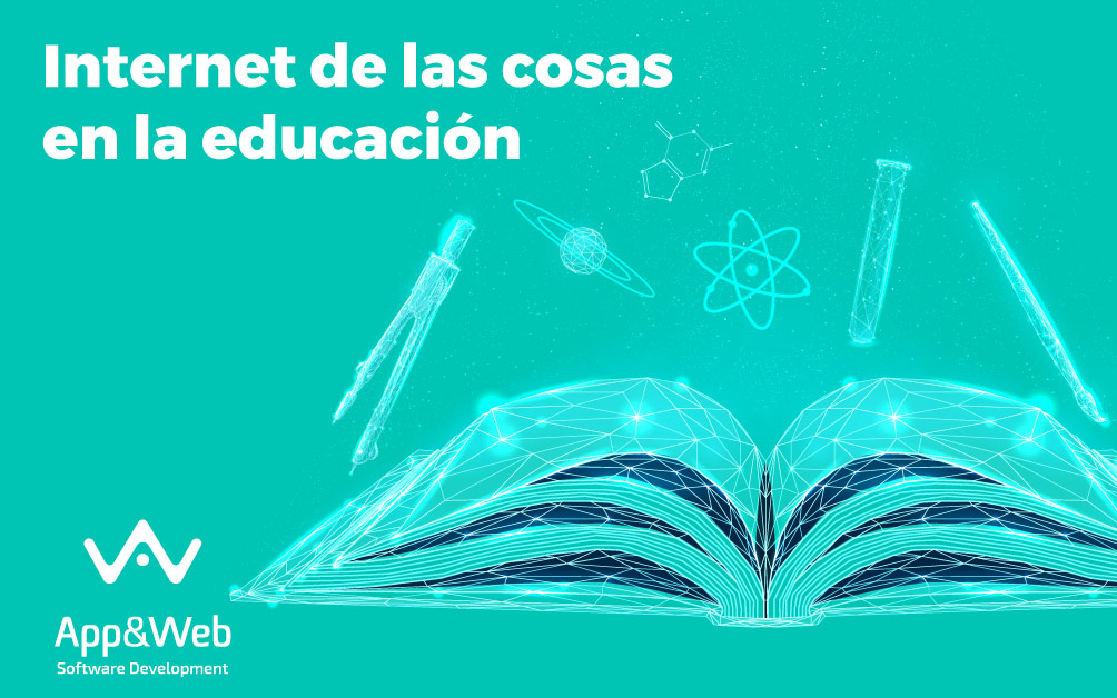 Internet de las cosas en la educación: aplicaciones y ventajas