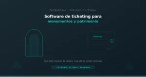software ticketing monumentos