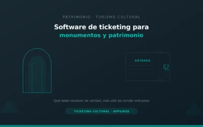 Software de Ticketing para Monumentos y Patrimonio | App&Web
