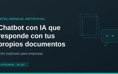 ¿Cómo crear un chatbot con IA que responda con los documentos de tu empresa?